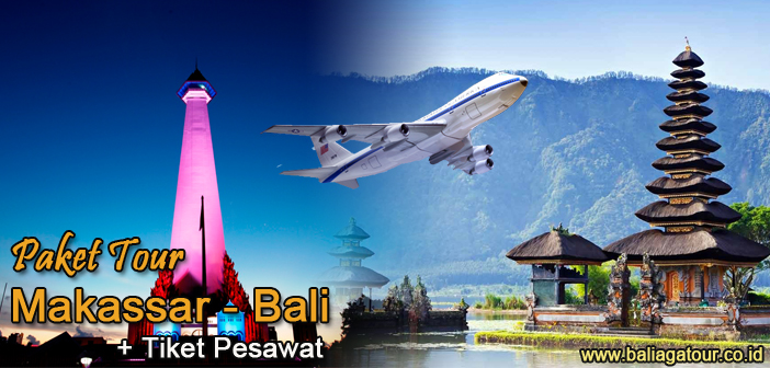 Paket Tour Dari Makassar ke Bali